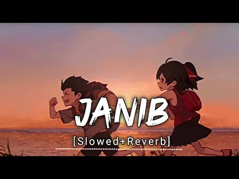 Download MP3 JANIB [Slowed+Reverb] - Arijit Singh ,SUNIDHI CHAUHAN | Music Zone | Textaudio