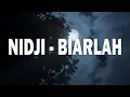 Download Lagu NIDJI - Biarlah || Lirik Videos