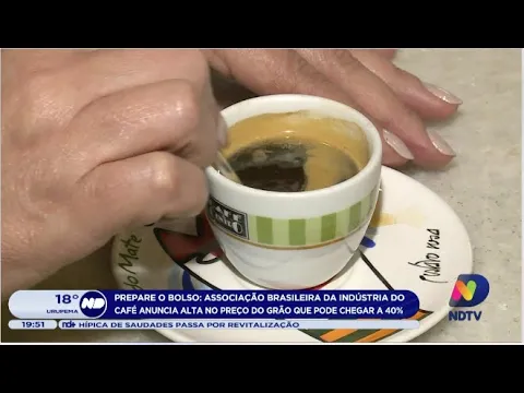 Prepare o bolso: Associação Brasileira da Indústria do Café anuncia alta no preço do grão