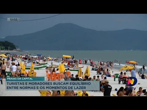 Praias de Florianópolis: turistas e moradores buscam equilíbrio entre normas e os momentos de lazer