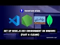 Set Up Node js VS Code the Right Way on Windows - Express Series Ep 2