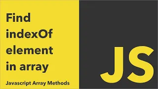 How To Find The Index Of An Element In Array Javascript Array Methods