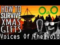 Lagu How to Survive XMAS Gifts in Voices of the Void 0.9