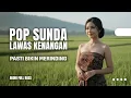 Lagu Pop Sunda Lawas Paling Banyak di Cari  Dan Enak di Dengar Sampai Merinding