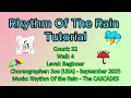 Download Lagu Rhythm of the Rain Line Dance Tutorial/Beginner/Choreo: Soo (USA)- Sept 2025