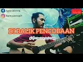 Download Lagu Lagu Rohani terbaru 2020||Di balik pencobaan||cover Aprino jalorong