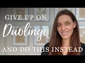 Forget Duolingo Try these more effective alternatives instead