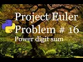 Project Euler Problem 16