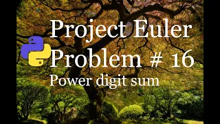 Project Euler Problem 16
