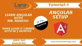 Tutorial-1 Angular tutorial for Beginners Installation Lara Technology