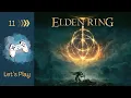 Let s Play Elden Ring 11 - Into the Grand Library