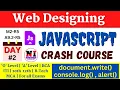 Day 2 JavaScript Full Course 2024 document write console log alert methods in javascript