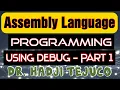 Assembly language tutorial 1 - Using Debug Part1