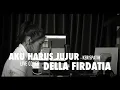 Lagu Aku Harus Jujur - Kerispatih Live Cover Della Firdatia