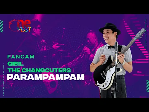 [Vertical Video] Fancam Qibil The Changcuters - Parampampam | OneFest tvOne
