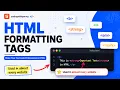 HTML Formatting Tags Explained in 2 Minutes HTML Beginner Tutorial