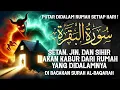 Download Lagu AL-BAQARAH FULL | PUTAR TIAP HARI ! MENGUSIR SETAN, JIN \u0026 SIHIR DIDALAM RUMAH DAN PAGAR DIRI !
