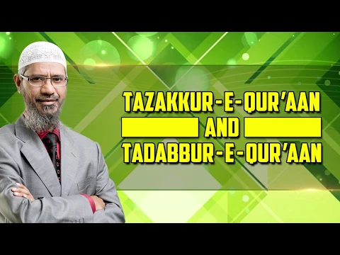 Download MP3 Tazakkur-e-Quran and Tadabbur-e-Quran - Dr Zakir Naik