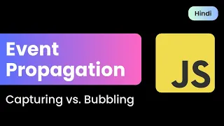 JavaScript Event Propagation Explained in Hindi Capturing vs Bubbling JavaScript Interview Topic