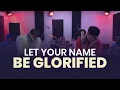 Lagu WORSHIP | Let your name be Glorified | Soaking Worship
