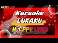 Download Lagu HAPPY LOSS KARAOKE - LUKAKU - HALAL BI HALAL CAFE HOLLYWOOD - WARKOT KUDUS