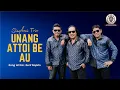 Download Lagu SIMPHONI TRIO | UNANG ATTOI BE AU | (OFFICIAL MUSIC VIDEO) | SONG WRITER SERLI NAPITU