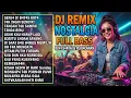 Lagu DJ Remix Nostalgia Lawas Terpopuler 🎧 Lagu Kenangan Jadul Viral Paling Dicari
