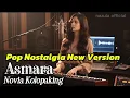 Asmara - Novia Kolopaking | Pop Nostalgia Cover by Nazula