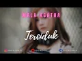Download Lagu Mala Agahtha - Terciduk Lirik | Terciduk Lirik - Mala Agahtha Lyrics