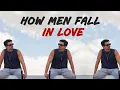 Download Lagu How Men Fall in LOVE - Psychology of the MALE BRAIN in Love