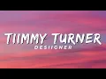 Tiimmy Turner - Desiigner (Lyrics)