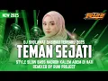 Download Lagu DJ TEMAN SEJATI - QASIDAH LEGEND COCOK UNTUK SANTAI | SLOW BASS GLERITY