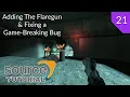 Valve Source Code 2013 Tutorial Episode 21 Adding The Flaregun Fixing a Game-Breaking Bug
