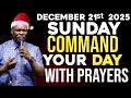 [Sunday 21st December,2025] Start Your SUNDAY With Prayer Spiritual Prayer By Apostle Joshua Selman