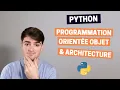 Programmation orientee objet Architecture Python