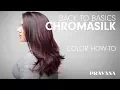 PRAVANA 180 ChromaSilk - Back to Basics Hair Color How-To