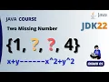 01 - Two Missing Number in Java Java Coding Question Java 22 HackCS