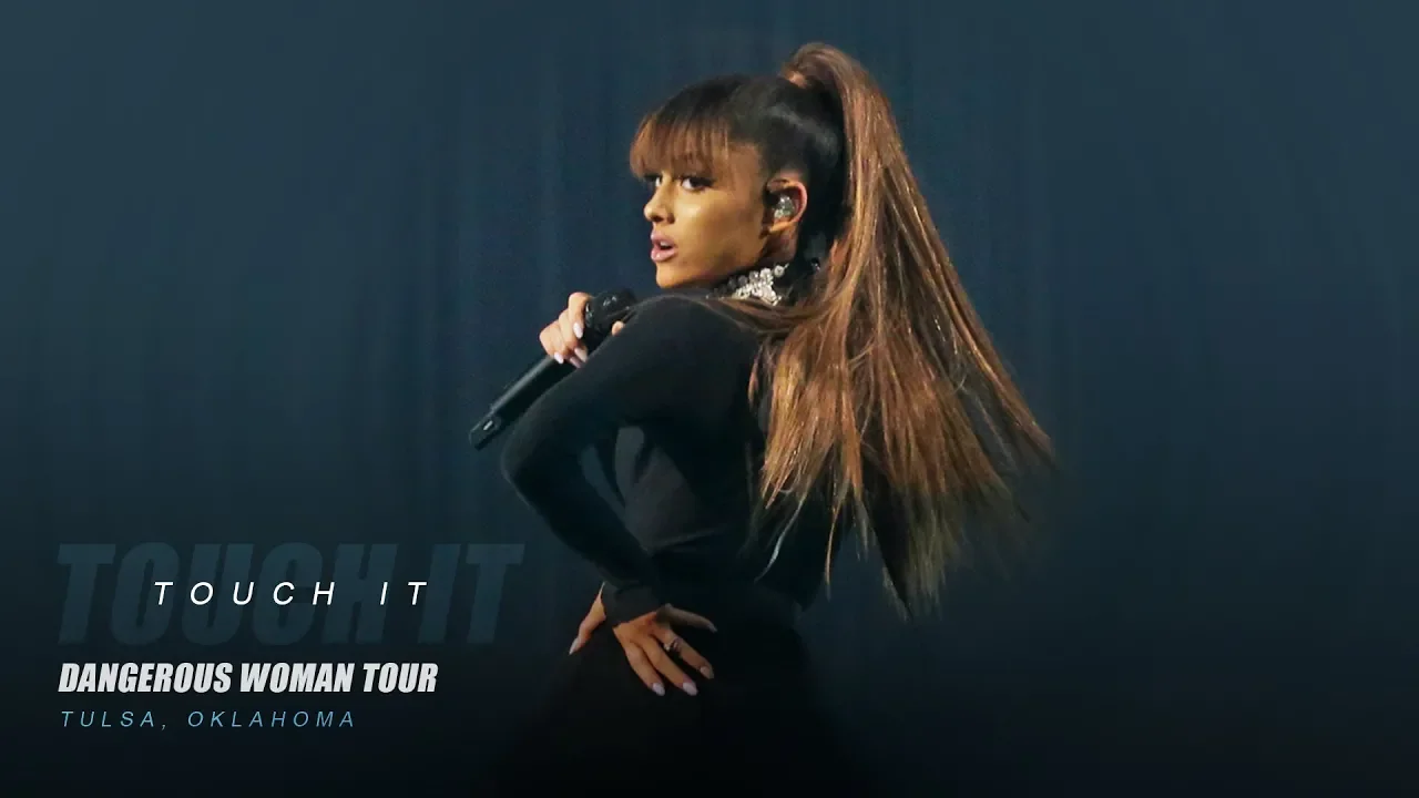 Ariana Grande — Touch It (Live at Dangerous Woman Tour in Tulsa, Oklahoma)