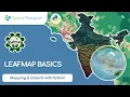 Leafmap Basics - Mapping and Data Visualization with Python