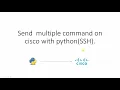 Run multiple command on cisco device in configuration mode with python