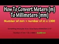How To Convert Or Change The Number Of Meters To Millimeters - Formula For Meters To Millimeters
