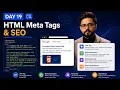 HTML Meta Tags SEO Tutorial 2026 Day 19 Title Tag Meta Description Open Graph