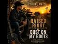 Dust on My Boots