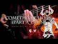Download Lagu 【BLEACH地獄篇】 BLEACH The Hell Verse Cometh The Hour(Part A_Opus1) Guitar Cover Metal/Rock Remix