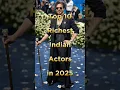 Download Lagu Top 10 Richest Indian Actors in 2025 #shorts