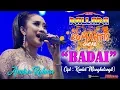 Download Lagu BADAI ( Cipt : Kuntet Mangkulangit ) - ANISA RAHMA - NEW PALLAPA LIVE ROMANTIS GUSAR 2019