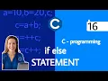 if else statement in C Programming - Part