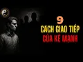Download Lagu ĐỐI PHÓ VỚI MẶT TỐI CỦA NHÂN TÍNH: 9 CÁCH ỨNG XỬ CỦA KẺ MẠNH|| TUYỆT MẬT NHÂN TÍNH || KỲ THƯ CỔ NHÂN