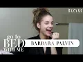 Download Lagu Barbara Palvin's Nighttime Skincare Routine | Go To Bed With Me | Harper's BAZAAR