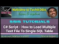 PART 88 How to Load Multiple Text File To Single SQL Table Using C Script Tamil TechIT DBA